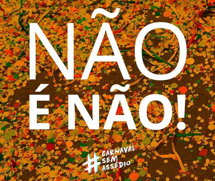 nao-e-nao-assedio-carnaval